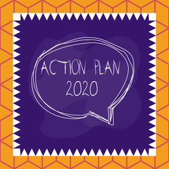 Conceptual hand writing showing Action Plan 2020. Concept meaning to do list contain number of things be done next year Speaking bubble inside asymmetrical object multicolor design