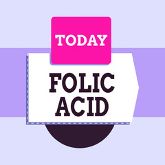 Text sign showing Folic Acid. Business photo text a vitamin of the B complex found in leafy green vegetables Blank banner rectangle square above semicircle down Geometrical background