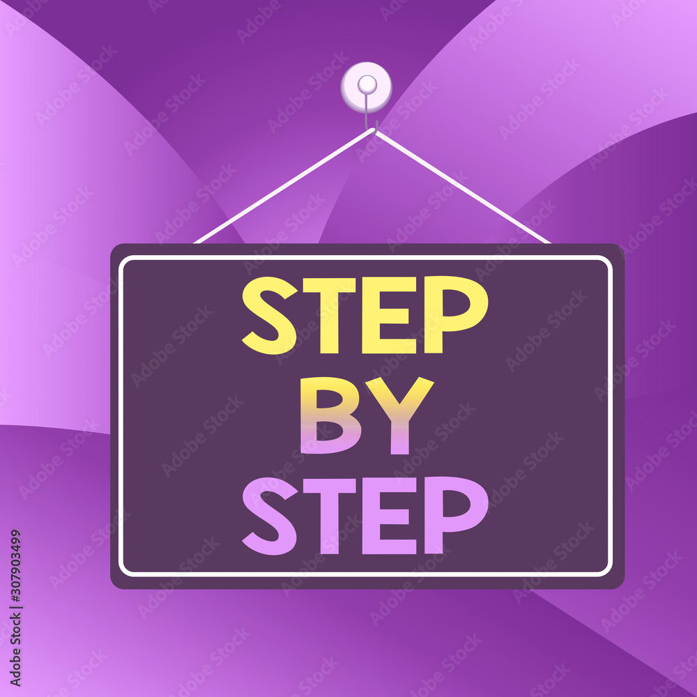 Poster handwriting text writing step by step. conceptual photo slow progress road to success direction deve