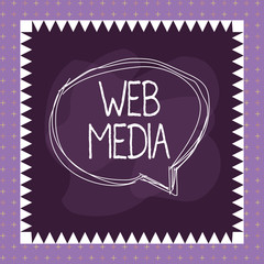 Word writing text Web Media. Business photo showcasing audio and visual forms of communication presented on the web Speaking bubble inside asymmetrical shaped object outline multicolor design