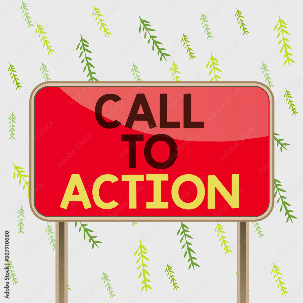 Poster handwriting text call to action. conceptual photo encourage decision move to advance successful stra