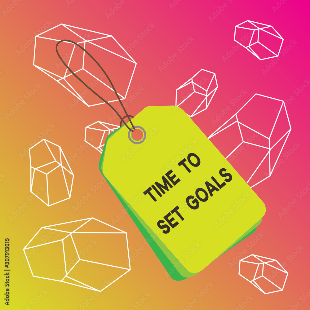 Poster word writing text time to set goals. business photo showcasing desired objective wanted to accomplis