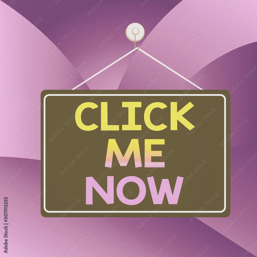 Poster handwriting text writing click me now. conceptual photo internet helping desk press the button onlin