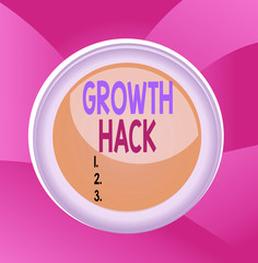 Handwriting text Growth Hack. Conceptual photo generally to acquire as analysisy users or customers as possible Circle button colored sphere switch center background middle round shaped