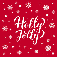 Fototapeta na wymiar Holly Jolly calligraphy hand lettering with snowflakes on red background. Easy to edit vector template for Christmas holidays typography poster, greeting card, banner, flyer, sticker, invitation, etc.