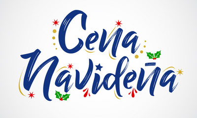 Cena Navidena, Christmas Dinner spanish text, vector design.