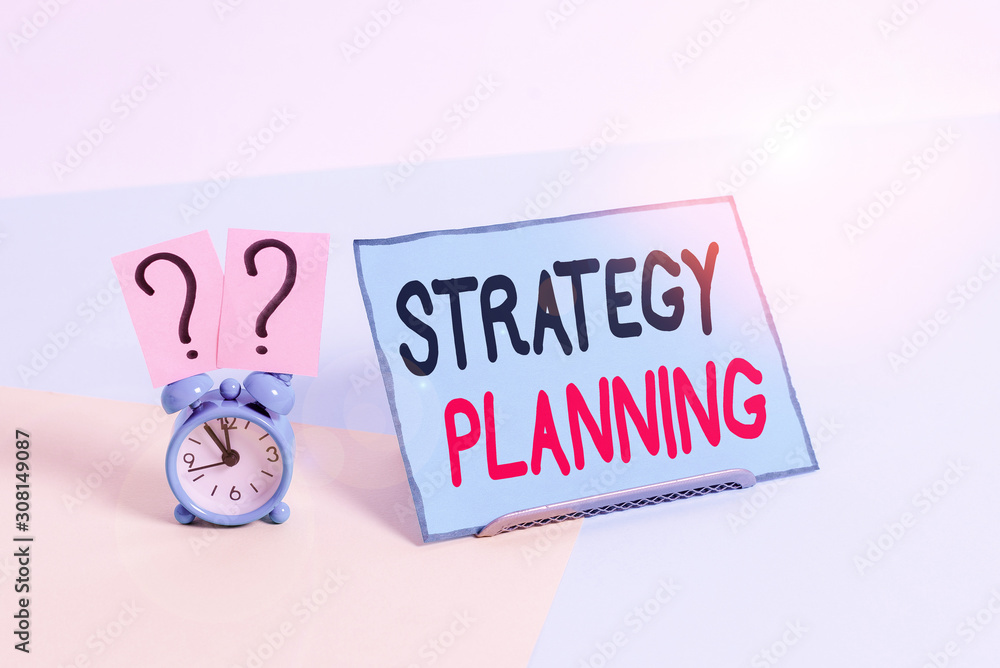 Poster writing note showing strategy planning. business concept for a systematic process of envisioning a d