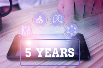 Text sign showing 5 Years. Business photo showcasing Remembering or honoring special day for being 10 years in existence