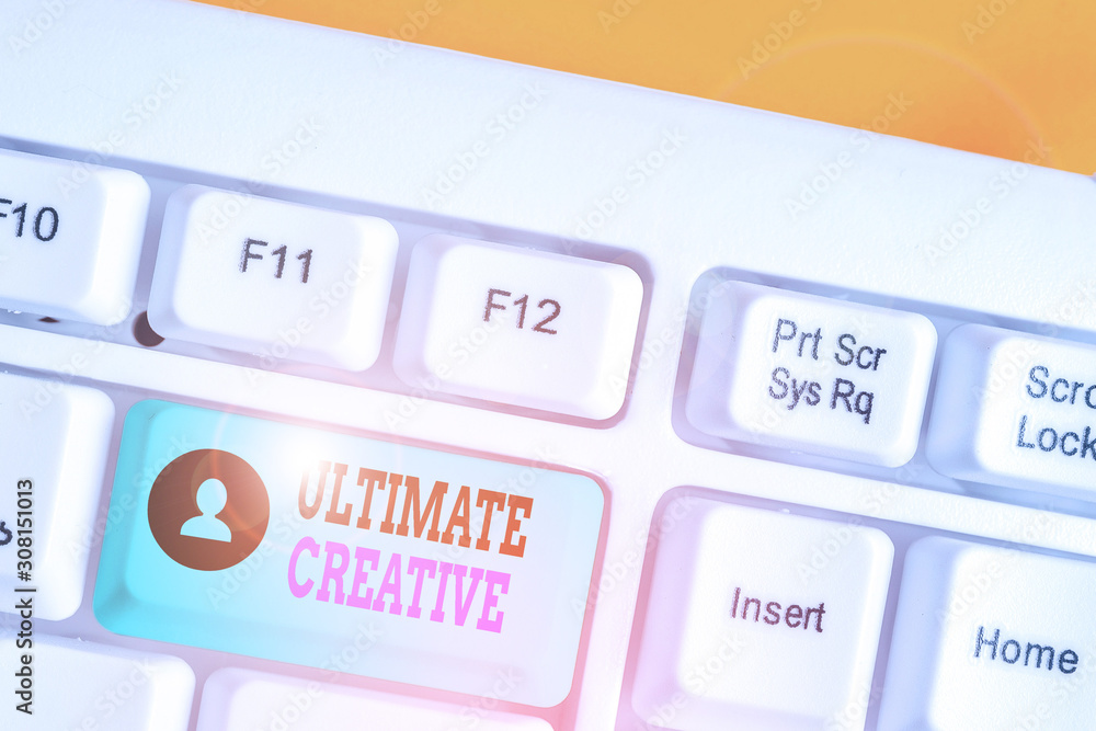 Poster writing note showing ultimate creative. business concept for way of producing or using original and 