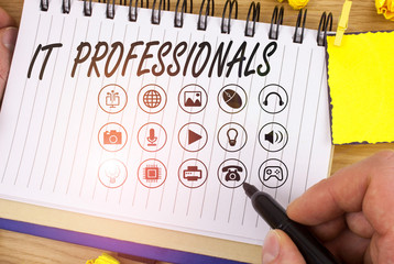Handwriting text writing It Professionals. Conceptual photo any demonstrating associatedand expert with the computer world