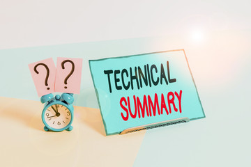 Writing note showing Technical Summary. Business concept for includes recommendations and...