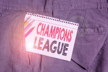 Conceptual hand writing showing Champions League. Concept meaning Yearly football competition from...
