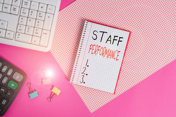 Handwriting text Staff Perforanalysisce. Conceptual photo The job related activities expected of a...