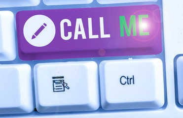Text sign showing Call Me. Business photo text Asking for communication by telephone to talk about...