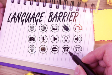 Handwriting text writing Language Barrier. Conceptual photo difficulties in communication Speaking different language