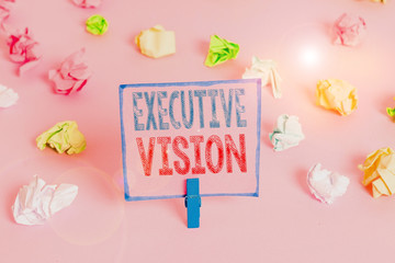 Word writing text Executive Vision. Business photo showcasing inspires those around them to move...