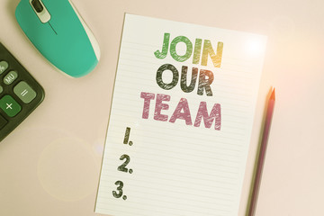 Text sign showing Join Our Team. Business photo text Hiring Vacancy Huanalysis resource recruitment Manpower hunt Electronic calculator wire mouse striped sheet pencil colored background