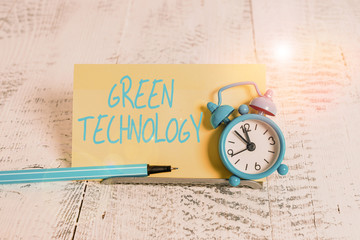 Handwriting text Green Technology. Conceptual photo reverse the effects of huanalysis activity on...