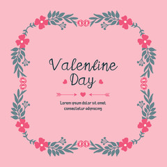 Poster concept valentine day, with decorative of pink flower frame. Vector