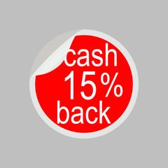 Sticker, tag, label, stamp, infographic element, icon. Cash back 15%. Vector illustration on gray background.