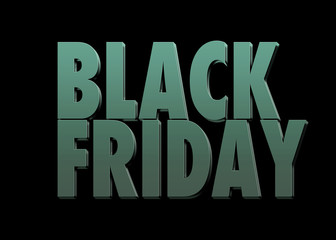 Text Black Friday in 3d, green metallic letters on black background