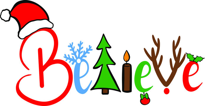 Believe Christmas decoration for T-shirt