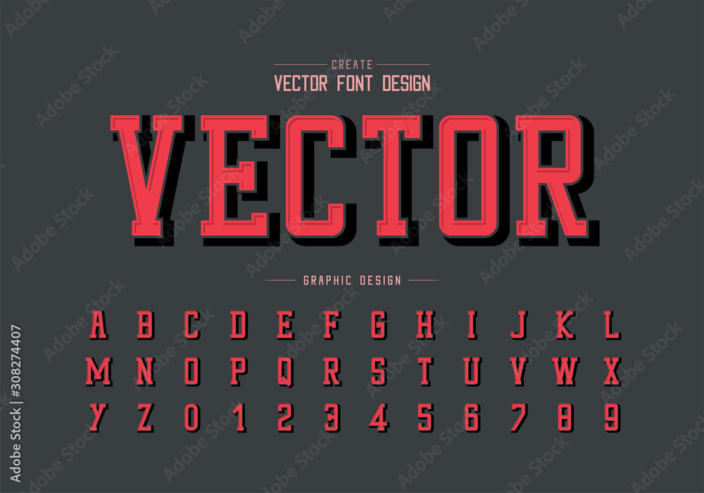 Poster font and shadow alphabet vector, typeface and number design, graphic text on background