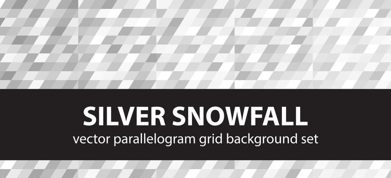 Parallelogram pattern set Silver Snowfall. Vector seamless geometric backgrounds