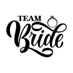 Team Bride tag on white background and engagement ring. Bachelorette party/ Bridal shower/ Hen party calligraphy element for invitation card, banner or poster graphic design. Vector lettering.