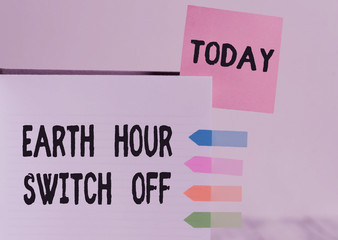 Word writing text Earth Hour Switch Off. Business photo showcasing The Lights Out Event Annual Movement Planet Day Hard cover note book sticky note arrow banners inserted clear background