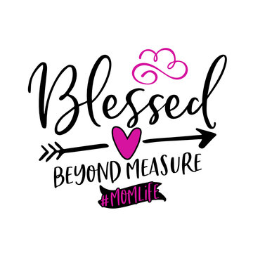 Blessed Beyond Measure - SVG