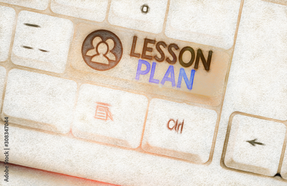 Poster text sign showing lesson plan. business photo text a teacher s is detailed description of the course