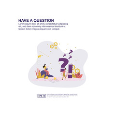 Have a question concept vector illustration flat design for presentation, social media promotion, banner, and more