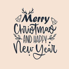 Merry Christmas and Happy New Year   Lettering design card vector text Calligraphic. Creative typography for Holiday Greeting Gift Poster. Font style Banner