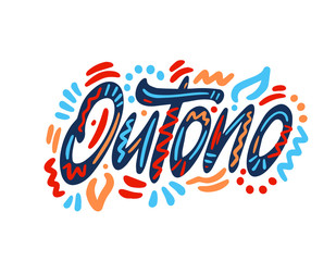 Outono - Autumn in Portuguese. Hand Lettering word. Handwritten modern brush typography sign. Greetings for icon, logo, badge, cards, poster, banner, tag. Colorful Vector illustration