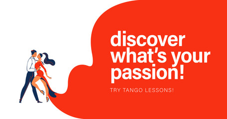 Vector illustration with dancing pair man and woman in red dress and text slogan Discover what's your passion. Banner for tango lessons, workshop, dance studio. - obrazy, fototapety, plakaty