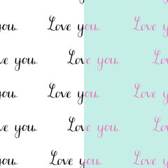 Seamless pattern calligraphy love you lettering vector illustration