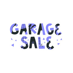Garage sale hand drawn vector lettering. Poster or banner template. Textile design, typography, invitation, sticker. Inscription on white background