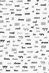 vector seamless pattern of words "live,love,enjoy,create, do, act, dream, wish". Lettering of words with differend fonts. Motivation postcard. Vector packaging, wrapper. Light background