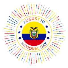Ecuador national day badge. Proclaimed independence from Spain on August 10, 1809. Celebrated on August 10.
