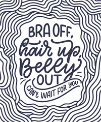 Hand drawn lettering pregnancy quote. Maternity slogan inscription. Motherhood poster, banner, t shirt typography design. Isolated vector illustration