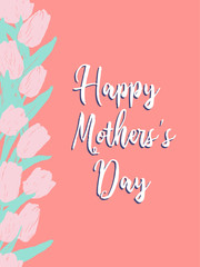 Mother's day vertical greeting card design with text and crayon stile hand drawn tulips. Banner with spring flowers on pink background. Top view flowers in pale tender colors