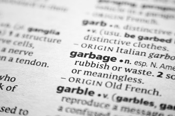 Fototapeta premium Word or phrase Garbage in a dictionary.