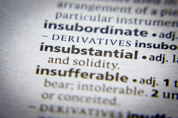 Word or phrase Insubstantial in a dictionary.