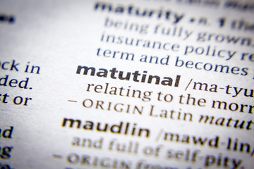 Word or phrase Matutinal in a dictionary.
