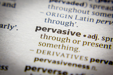 Word or phrase Pervasive in a dictionary.