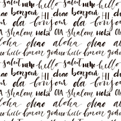 Seamless pattern with hand drawn greetings words. Modern brush calligraphy. International words. Ink illustration. Hello, bonjour, namaste, ciao, aloha, ola, hi. © Anastasiia Hevko
