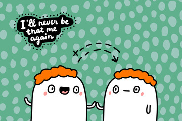 I will never be that me again hand drawn vector illustration in cartoon comic style man emotional