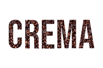 Stencil word CREMA on textured background of coffee bean