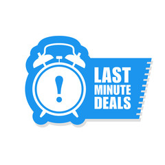 Last minute deals sticker - sale label with alarm clock and haste call